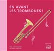 En avant les trombones !