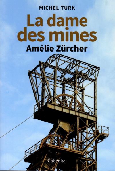La dame des mines - Michel Turk - broché