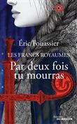 Par deux fois tu mourras