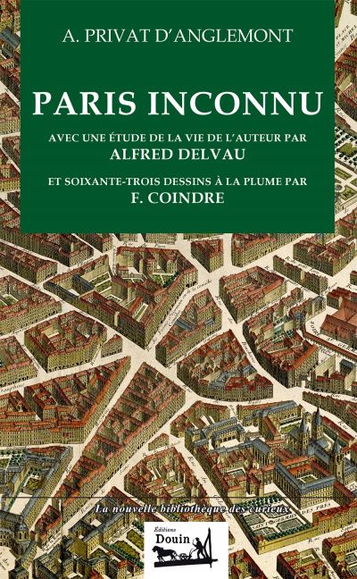 Paris inconnu - Alexandre Privat D'anglemont - broché
