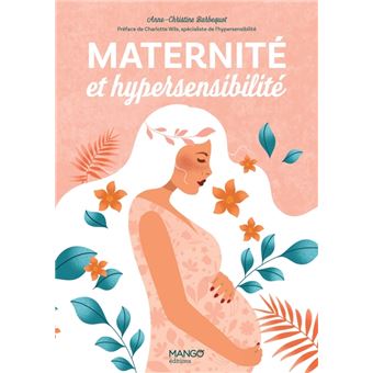 Maternité et hypersensibilité