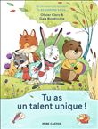 Tu as un talent unique !