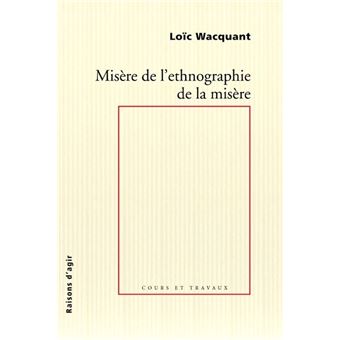 Misère de l'ethnographie de la misère