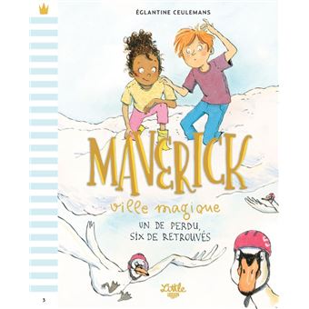 Maverick ville magique - un de perdu, six de retrouvés. , tome 3