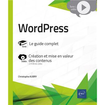 WordPress - Complément vidéo : Création et mise en valeur des contenus
