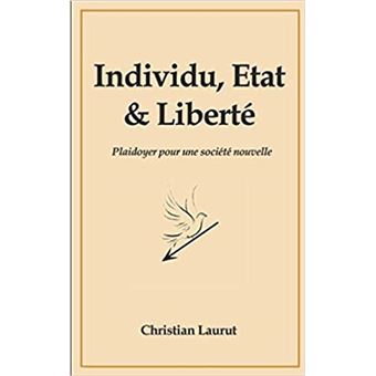 Individu, Etat et liberté
