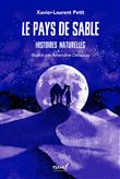 Histoires naturelles - Le pays de sable