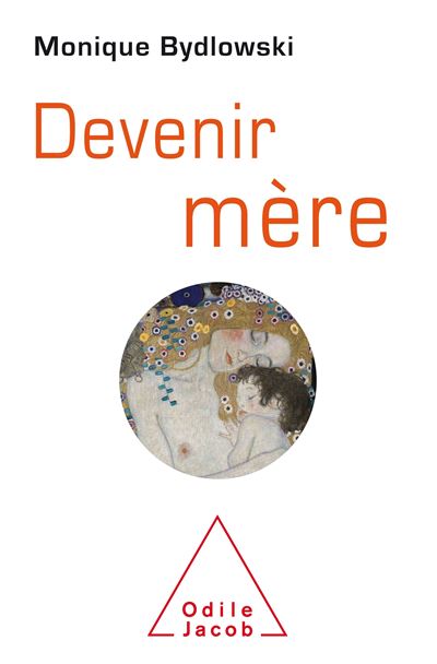 Devenir mère - Monique Bydlowski - broché