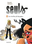 Seuls - Tome 12 - Les révoltés de Néosalem / Edition augmentée