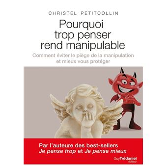 Livre Je pense mieux - Christel Petitcollin auteur