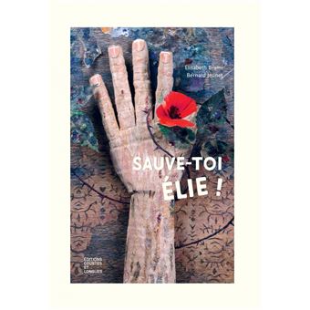 Sauve-toi, Elie !