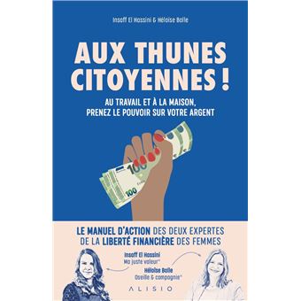 Aux thunes citoyennes reprenez le pouvoir sur votre argent