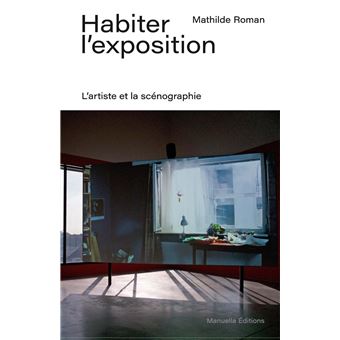 Habiter l'exposition