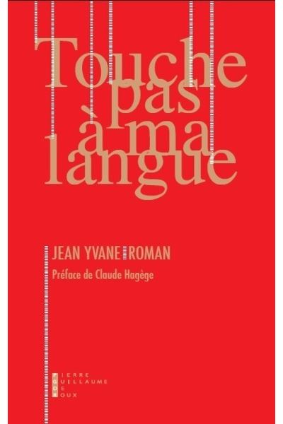 Touche pas a ma langue - Jean Yvane - broché
