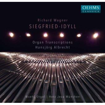 Siegfried Idyll Transcriptions pour orgue