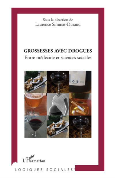 Grossesses avec drogues : entre médecine et sciences sociales