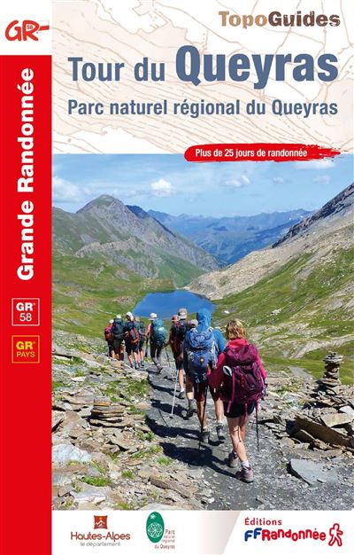 Tour Du Queyras Parc Naturel Regional Du Queyras Broche Collectif Achat Livre Fnac