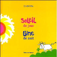 Soleil de jour, lune de nuit