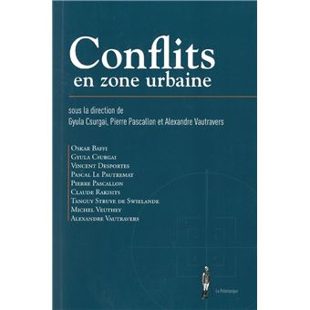 Conflits en zone urbaine