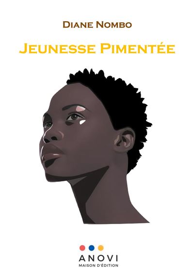 Jeunesse Pimentée - Diane Nombo - broché