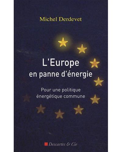 L'Europe en panne d'énergie