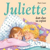 Juliette dort chez sa copine
