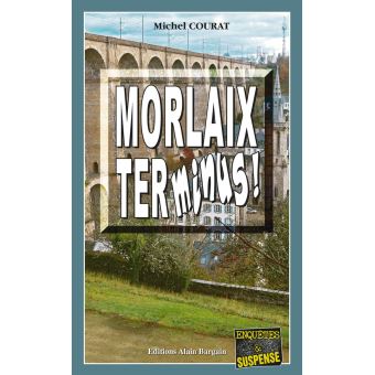 Morlaix Terminus ! - 1