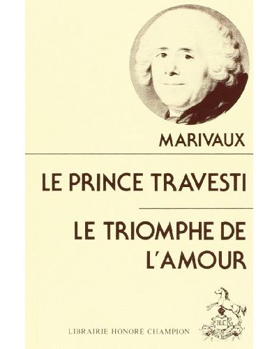 Le Prince travesti Le Triomphe de l'amour