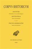 Corpus Rhetoricum. Tome I : Anonyme : Préambule à la rhétorique. Aphtonios : Progymnasmata. En annexe : Pseudo-Hermogène : Progymnasmata