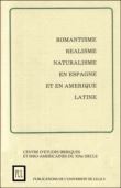Romantisme, réalisme, naturalisme en Espagne et en Amérique Latine