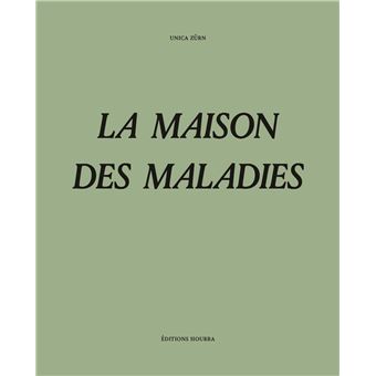 La maison des maladies