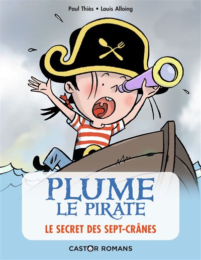 Plume Le Pirate Le Secret Des Sept Cranes Paul Thies Louis Alloing Broche Achat Livre Fnac