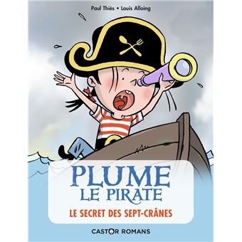 Plume le pirate - Le secret des Sept-Crânes