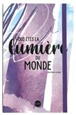 Carnet Vous êtes la lumière