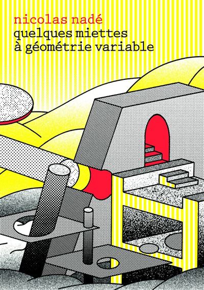 Quelques miettes à géometrie variable
