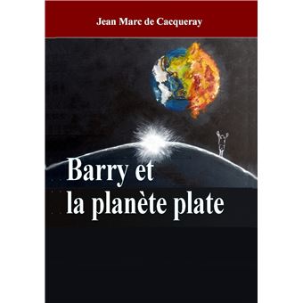 Barry et la planète plate