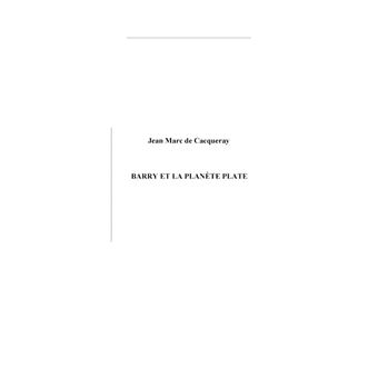Barry et la planète plate