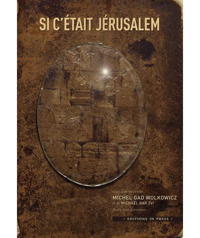Si c'était Jérusalem