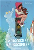 Un crocodile? Quel crocodile?