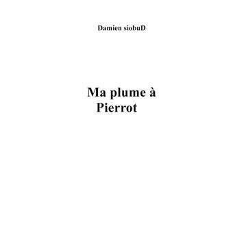 Ma Plume à Pierrot