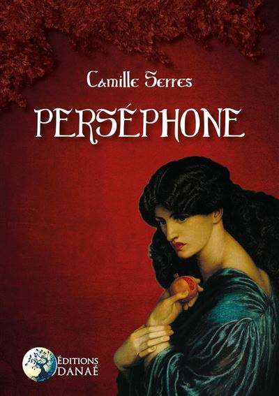 Perséphone - Camille Serres - broché