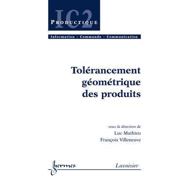 Tolerancement geometrique des produits traite ic2 serie prod