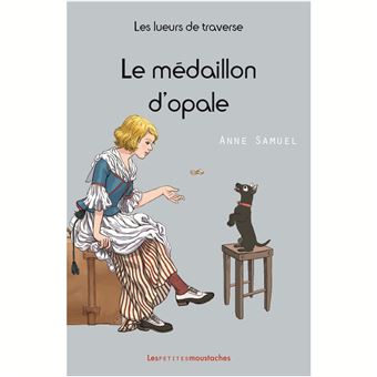 Couverture : Le médaillon d'opale