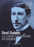 La crise du monde moderne