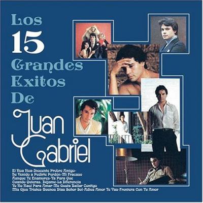 15 grandes exitos de juan gabriel