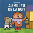 Au milieu de la nuit