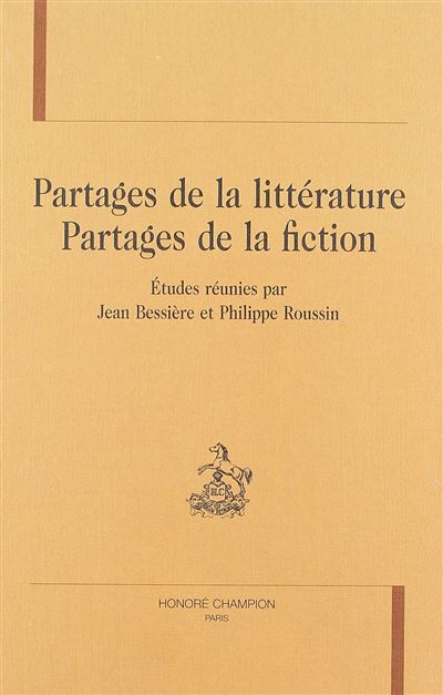 Partages de la littérature, partages de la fiction