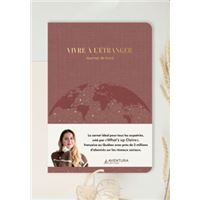 Vivre à l'étranger, journal de bord