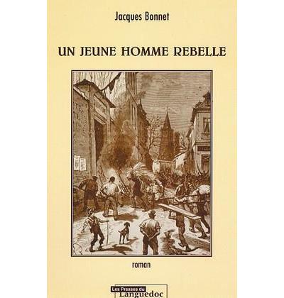 Un jeune homme rebelle broché Jacques Achat Livre fnac