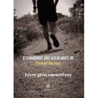 L'ombre du coureur - Gros caractères